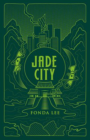 Jade City by Fonda Lee