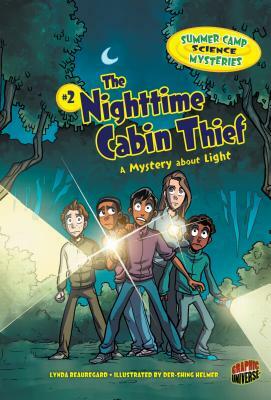 The Nighttime Cabin Thief: A Mystery about Light by Lynda Beauregard