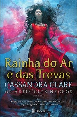 Rainha do Ar e das Trevas by Cassandra Clare