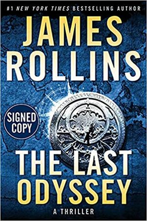 The Last Odyssey - Signed / Autographed Copy by James Rollins