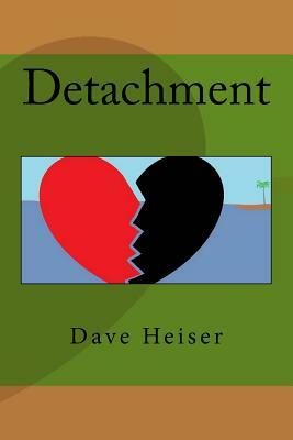 Detachment by Dave Heiser