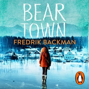 Beartown by Fredrik Backman