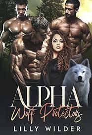 Alpha Wolf Protectors by Lilly Wilder