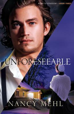 Unforeseeable by Nancy Mehl