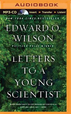 Letters to a Young Scientist by Edward O. Wilson