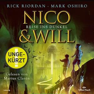 Nico und Will - Reise ins Dunkel by Mark Oshiro, Rick Riordan