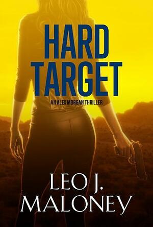 Hard Target by Leo J. Maloney