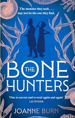 The Bone Hunters by Joanne Burn