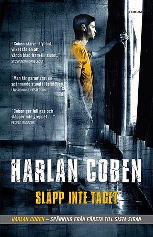 Släpp inte taget by Harlan Coben