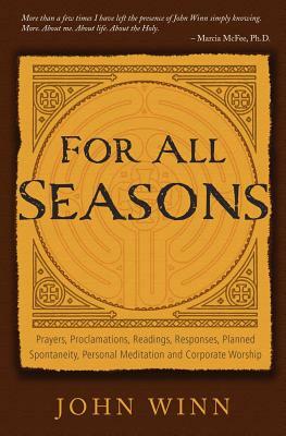 For All Seasons by John Winn