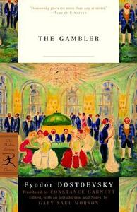 The Gambler by Fyodor Dostoevsky
