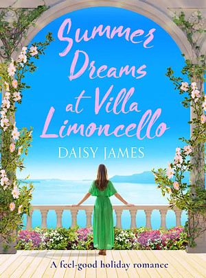 Summer Dreams at Villa Limoncello by Daisy James