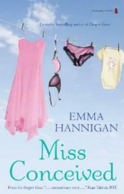 Miss Conceived by Emma Hannigan