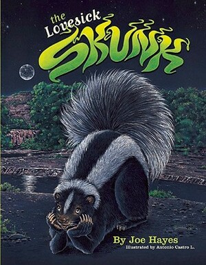 The Lovesick Skunk: On the Streets of New York Only One Color Matters by Joe Hayes