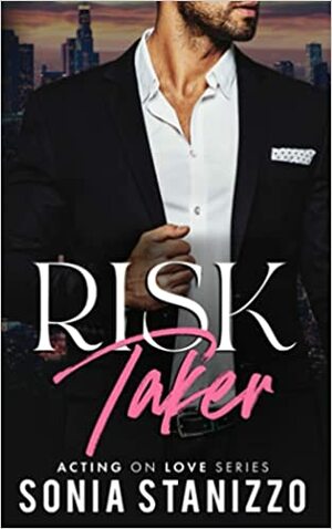 Risk Taker by Sonia Stanizzo