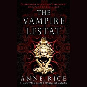 Vampire Lestat by Anne Rice