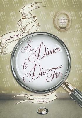 A Dinner to Die for by Claudia Bishop