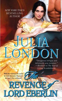 The Revenge of Lord Eberlin by Julia London