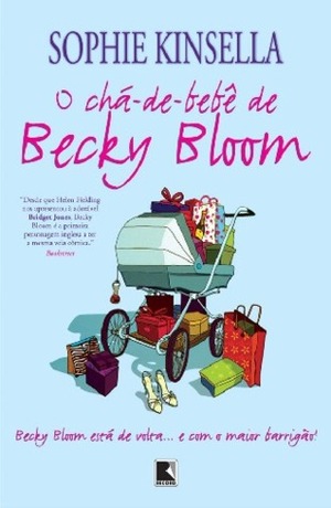 O Chá-de-Bebê de Becky Bloom by Sophie Kinsella