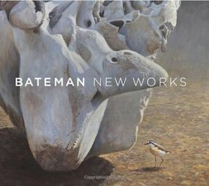 Bateman: New Works by Robert Bateman