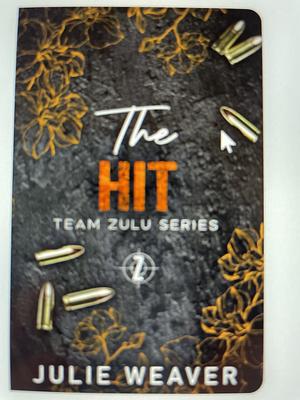 The Hit: Special Edition Cover by Julie Weaver