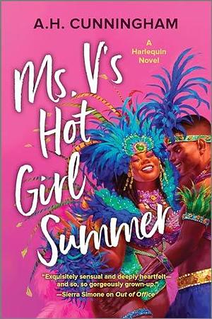 Ms. V's Hot Girl Summer: A Spicy Black Latinx Age-Gap Romance by A.H. Cunningham, A.H. Cunningham