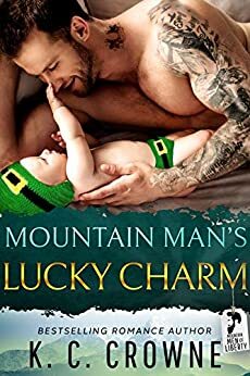 Mountain Man's Lucky Charm by K.C. Crowne