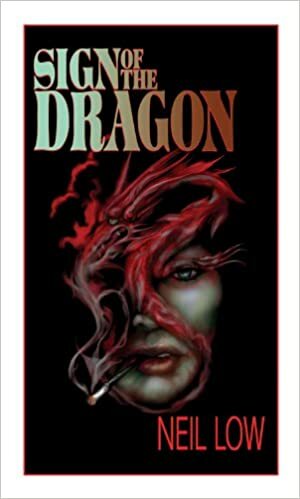 Sign of the Dragon by Amelia Boldaji, Neil Low