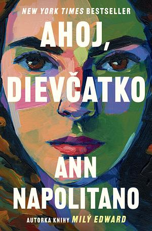 Ahoj, dievčatko by Ann Napolitano