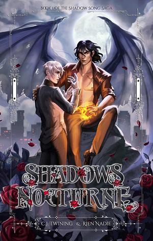 Shadows' Nocturne: An MM, Supernatural Romanticy: Book 1 of the Shadow Song Saga by Rien Nadie, C J Twining