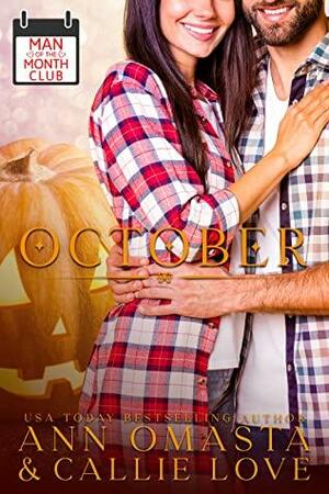 Man of the Month Club: October by Ann Omasta, Callie Love