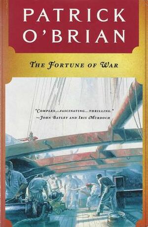 The Fortune of War by Patrick O'Brian