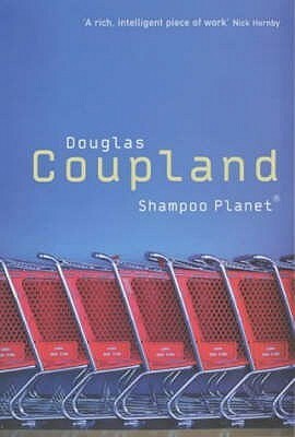 Shampoo Planet by Douglas Coupland