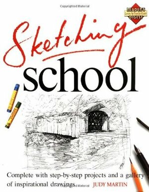 Sketching School (Learn as You Go) by Judy Martin