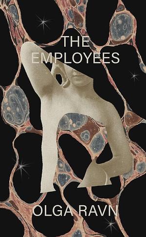 The Employees by Olga Ravn