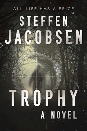 Trophy by Steffen Jacobsen, Charlotte Barslund