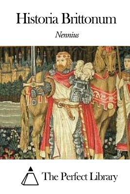 Historia Brittonum by Nennius