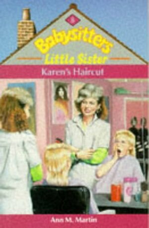 Karen's Haircut by Ann M. Martin