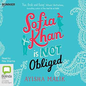 Sofia Khan Is Not Obliged by Ayisha Malik