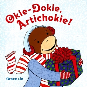 Okie, Dokie Artichokie by Grace Lin