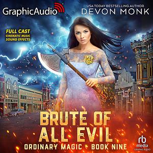 Brute of All Evil - [Dramatized Adaptation] by Devon Monk