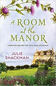 A Room at the Manor by Julie Shackman