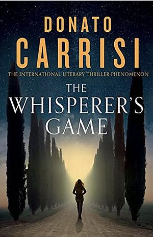 The Whisperer's Game by Donato Carrisi