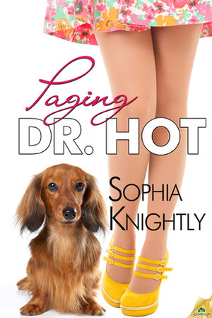 Paging Dr. Hot by Sophia Knightly