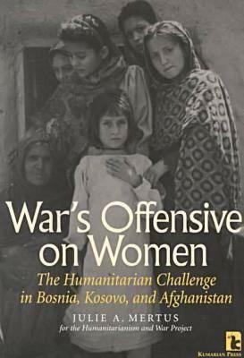 War's Offensive on Women by Julie Mertus