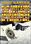 The Outcasts of Poker Flat by Bret Harte