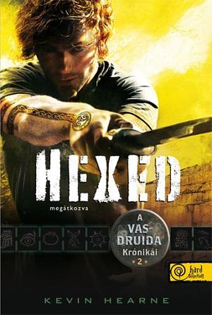 Hexed – Megátkozva by Kevin Hearne
