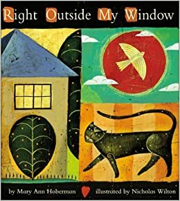 Right Outside My Window by Mary Ann Hoberman