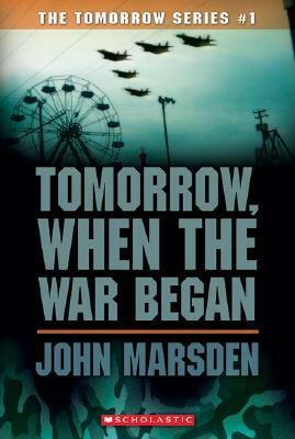 Tomorrow, When the War Began by John Marsden