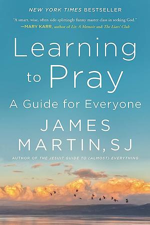 How to Pray by James Martin SJ